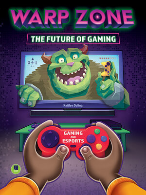 cover image of Warp Zone: the Future of Gaming